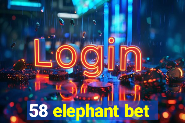 58 elephant bet